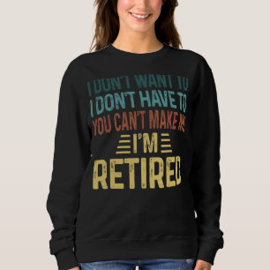 Jag vill inte att du ska få mig att bli trött t shirt