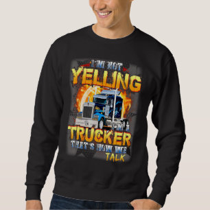 Jag vill inte att jag är en Sarcastic Trucker som Lång Ärmad Tröja