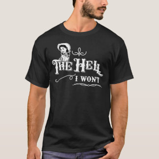 Jag vill inte Cowgirl Western T Shirt