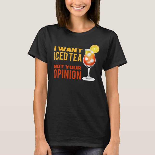 Jag vill inte ha Ide Tea T Shirt (Framsida)