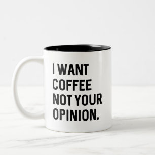 Jag vill inte ha kaffe Två-Tonad mugg