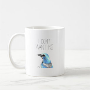 Jag vill inte ha några Scrubs (Florida Scrub Jay) Kaffemugg