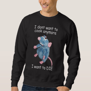Jag vill inte koka mer jag vill dö 1 lång ärmad tröja