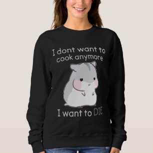 Jag vill inte koka mer jag vill dö t shirt