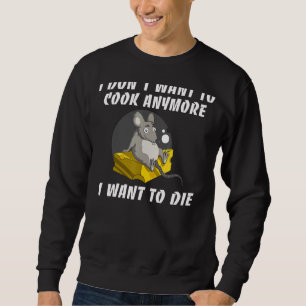 Jag vill inte koka mer jag vill säga lång ärmad tröja