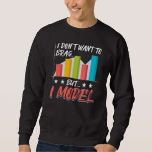 Jag vill inte märka, men jag modellerar dataanalys lång ärmad tröja