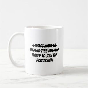 Jag vill inte närvara kaffemugg