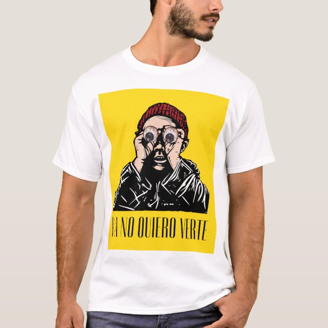 Jag vill inte se dig t shirt (Framsida)