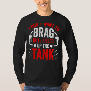 Jag vill inte skälla, men jag fyllde upp Tank Petr T Shirt