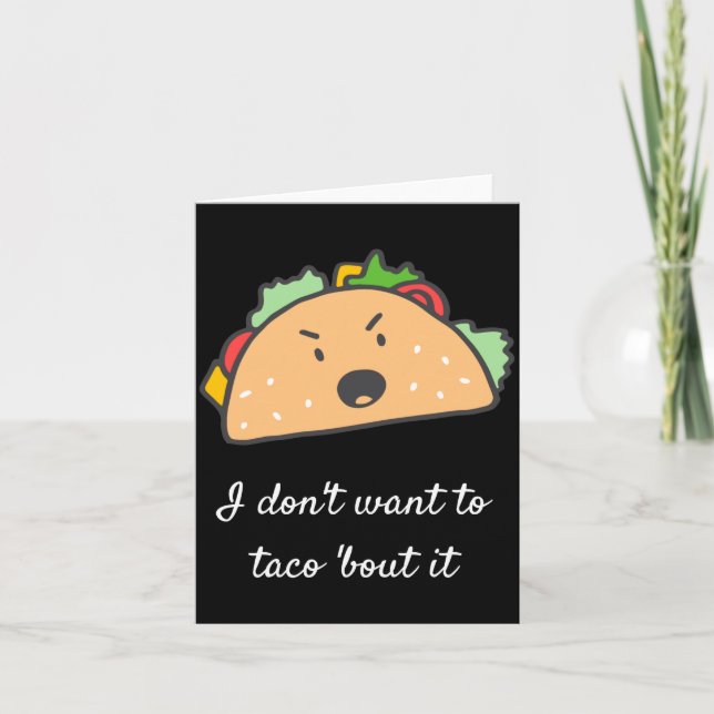 Jag vill inte taco om det kort (Framsida)
