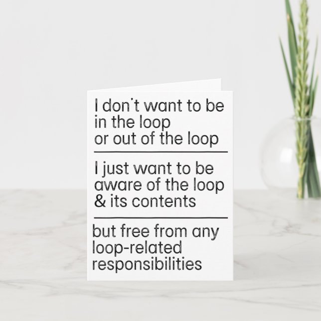 Jag vill inte vara med i loopen eller utanför loop kort (Framsida)