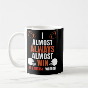 Jag vill nästan alltid gå på Fantasy Football Mana Kaffemugg