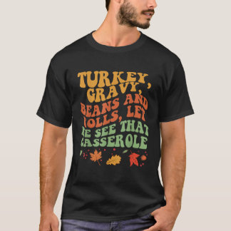 Jag vill påpeka att klumpa Turkiets grova bönor oc T Shirt