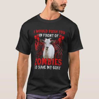 Jag vill pressa dig framför Zombies att Spara mig. T Shirt