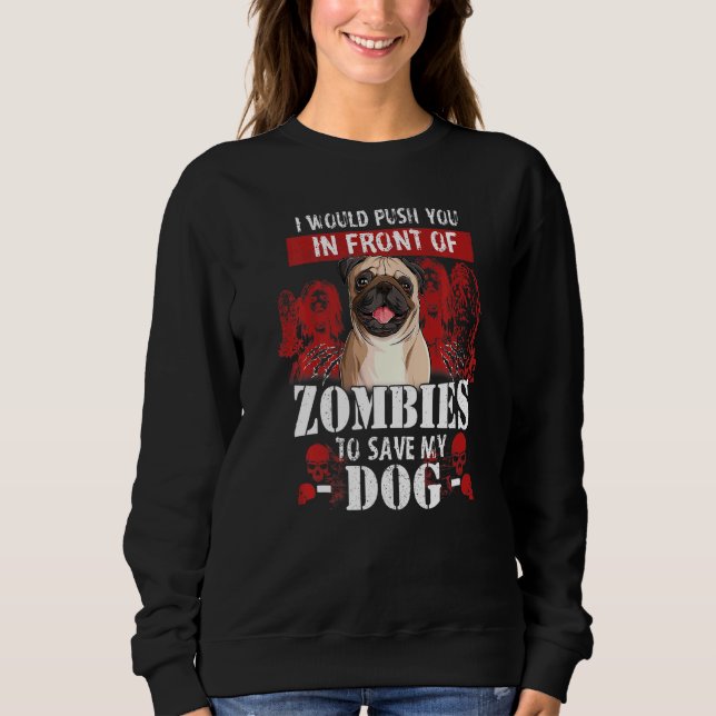 Jag vill pressa dig framför Zombies att Spara min  T Shirt (Framsida)