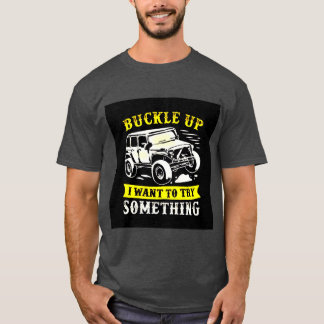 Jag vill prova något t shirt