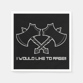 "Jag vill rasa" - barbariet, alltid. Pappersservett