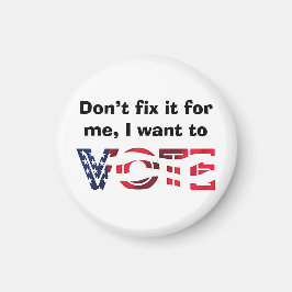 Jag vill rösta magnet