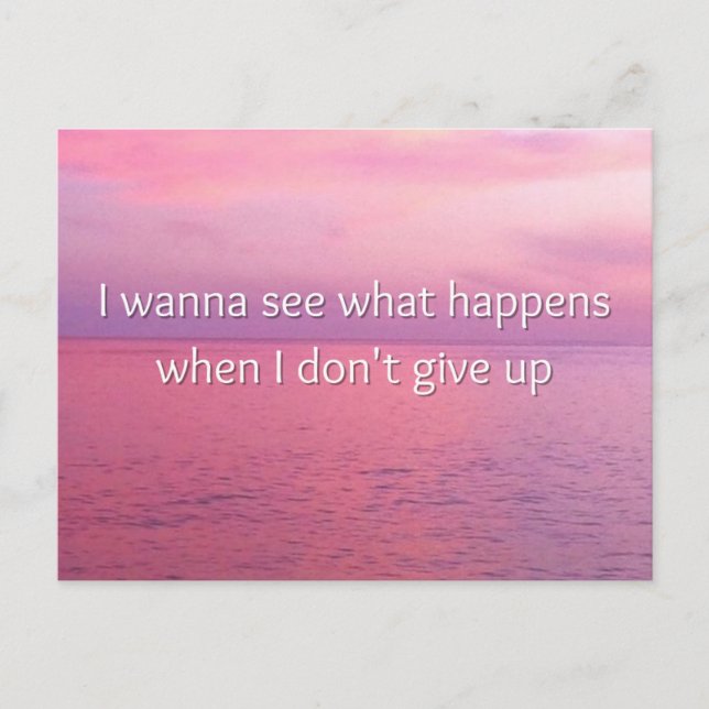 Jag vill se vad som händer Motivational Mini Art P Vykort (Framsida)