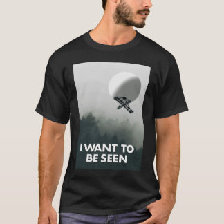Jag vill ses som kinesisk Spy Balloon T Shirt