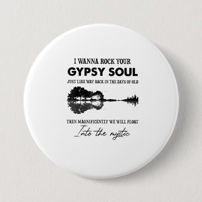Jag vill Sten din zypsy Soul Hippie Guitar Knapp (Framsida)