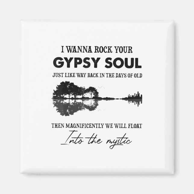 Jag vill Sten din zypsy Soul Hippie Guitar Magnet (Framsidan)