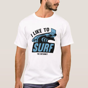 Jag vill Surfa Internet T Shirt