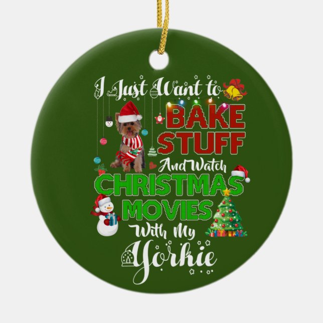 Jag vill titta på julgransfilmer med min jorkie julgransprydnad keramik (Framsidan)