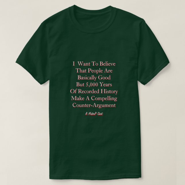Jag vill tro.. A MisterP Shirt Tee Shirt (Design framsida)
