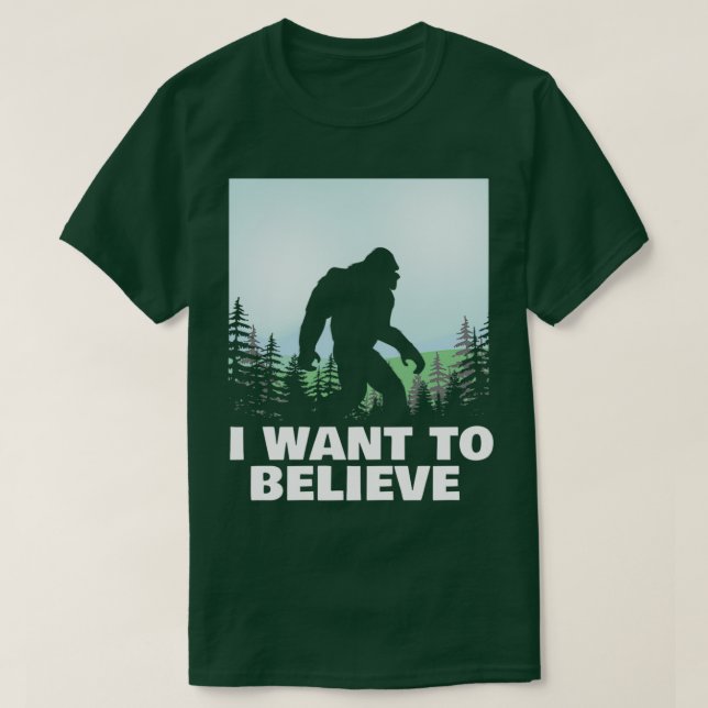 Jag vill tro på Bigfoot T Shirt (Design framsida)
