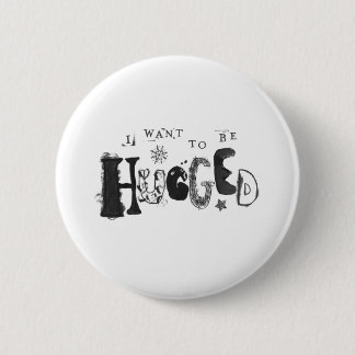 Jag vill vara jättefin knapp