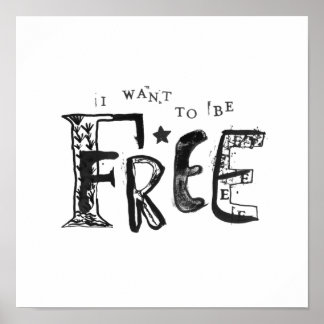 Jag vill vara ledig poster