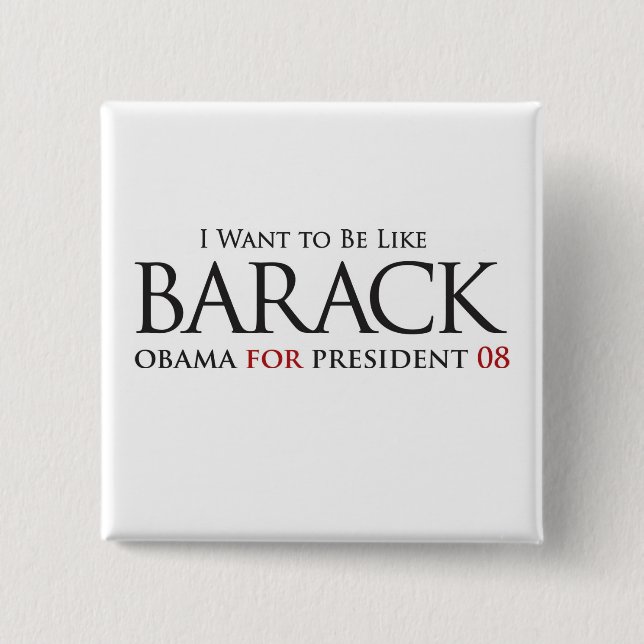 Jag vill vara som Barack - Button Knapp (Framsida)