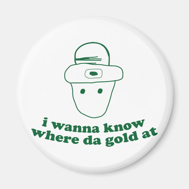 Jag vill veta var da guld ligger magnet (Framsidan)