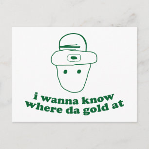 Jag vill veta var da guld ligger vykort