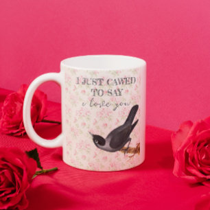 Jag ville bara säga att jag kärlek du Kråka Valent Kaffemugg