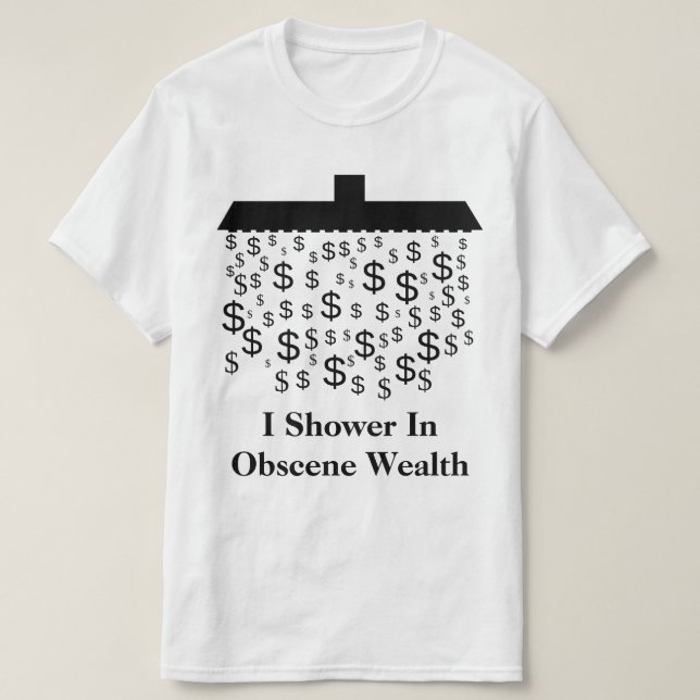 Jag visar på obscena rikedomar t shirt (Design framsida)