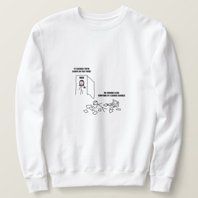 Jag visar tydliga symtom på sjukdom lång ärmad tröja (Design framsida)