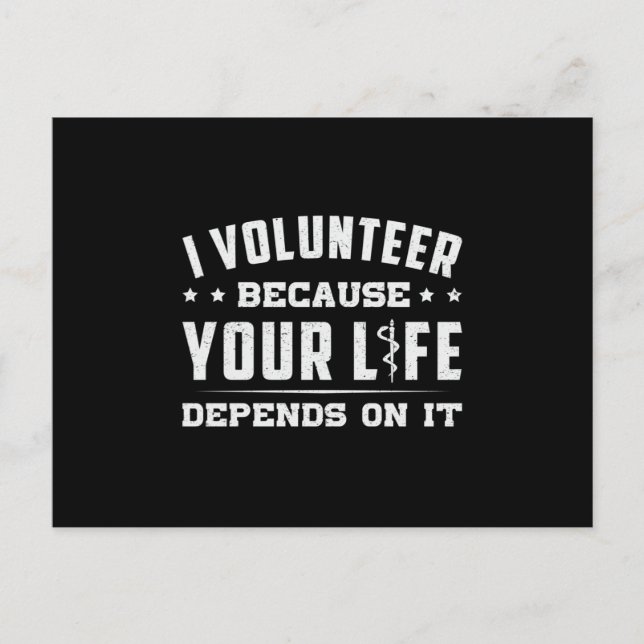 Jag Volunteer Sjukvårdare Ambulance EMS Funny Vykort (Framsida)