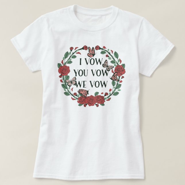 Jag Vow att vi vow Fantasy Reader Mörk Romantik T Shirt (Design framsida)