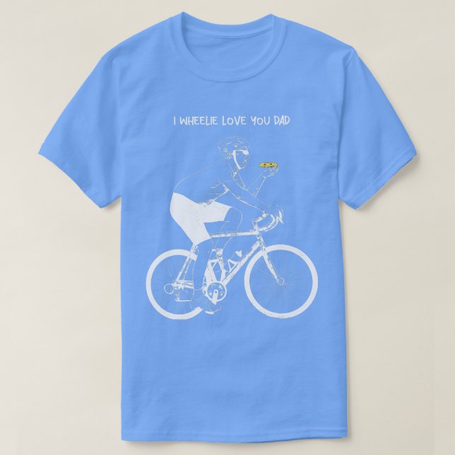 Jag Wheelie Kärlek You Pappa T Shirt (Design framsida)