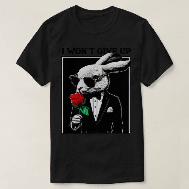 Jag Wont Ge Up T Shirt (Design framsida)