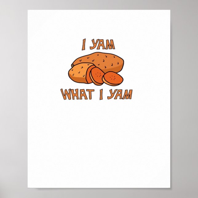 Jag Yam vad jag Yam Classic Funny Basic Poster (Framsidan)