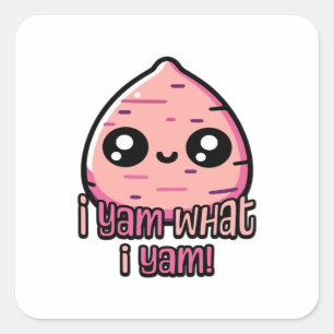 Jag Yam vad jag Yam! Cute Yam Pun Classic Fyrkantigt Klistermärke