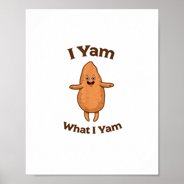 Jag Yam vad jag Yam Dancing Sweet Potato Thanksgiv Poster (Framsidan)