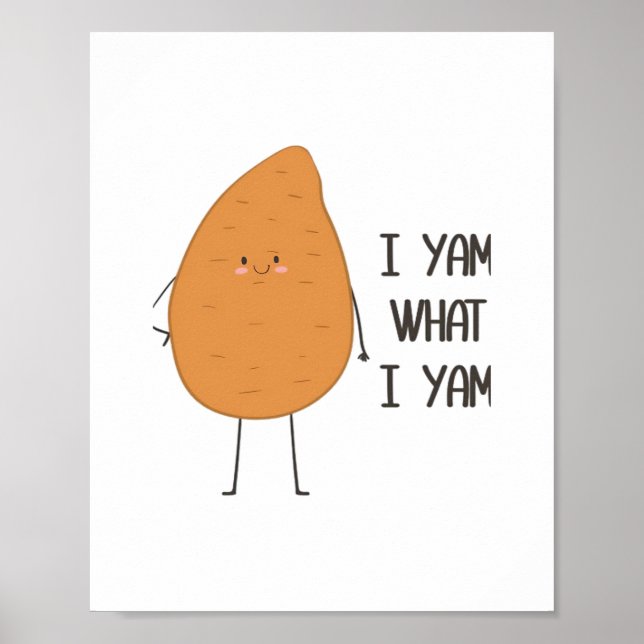 Jag Yam vad jag Yam! Fantastisk Yam Vegetable Pun Poster (Framsidan)