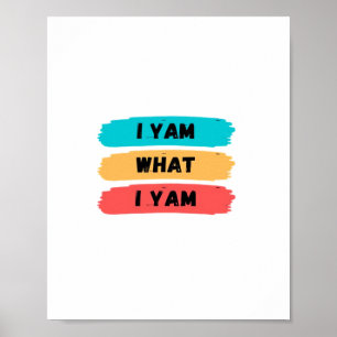 Jag Yam vad jag Yam Funny Classic Poster