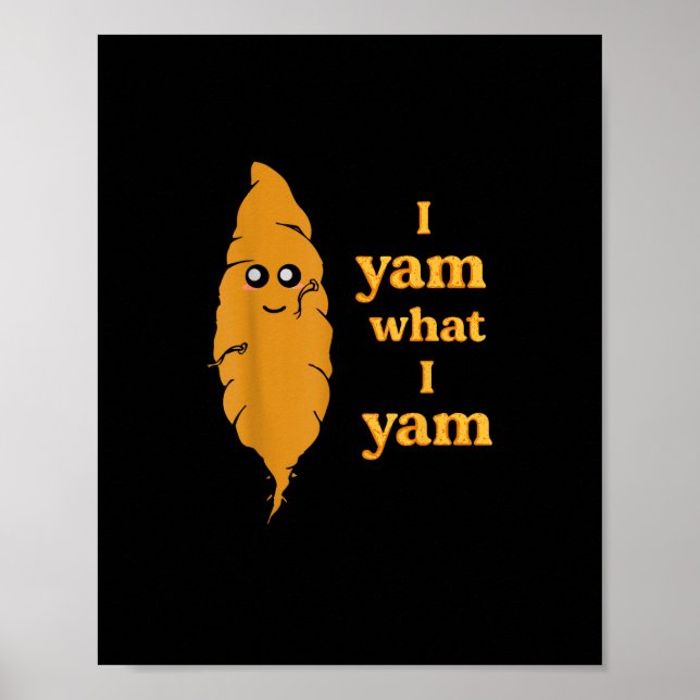 Jag Yam vad jag Yam Funny Poster (Framsidan)