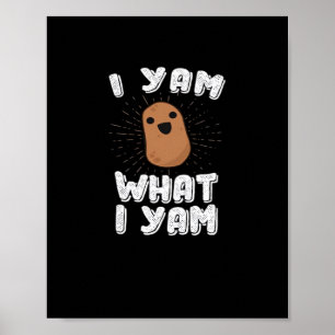 Jag Yam vad jag Yam Funny Potato Pun-Thanksgiving Poster