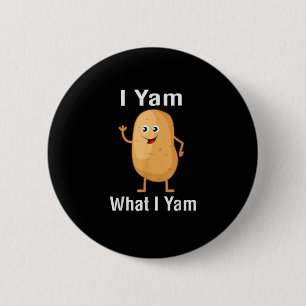 Jag Yam vad jag Yam Funny Thanksgiving Potato Pun  Knapp